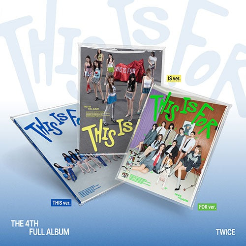 TWICE 4th Full Album [THIS IS FOR] (THIS Ver. / IS Ver. / For Ver.)