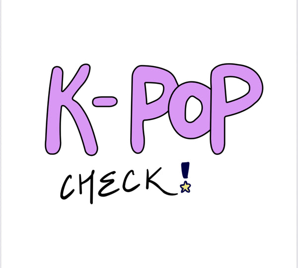 K-Pop Check!